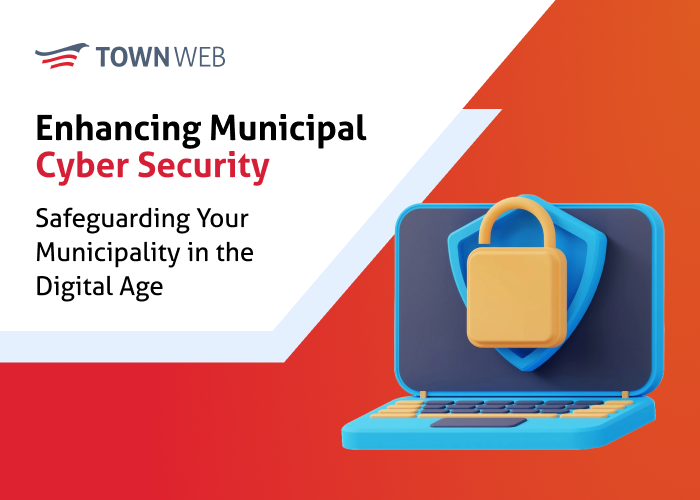 Enhancing Municipal Cyber Security - Safeguarding Your Municipality in the Digital Age